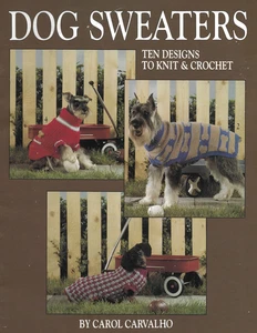 Leisure Arts Dog Sweaters- 10 Designs to Knit & Crochet 1990 - Foto 1 di 1