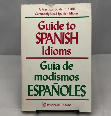 Guide to Spanish Idioms by Raymond H. Pierson (Paperback, 1988) - Image 1 of 4
