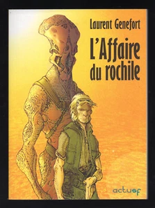 Laurent Genefort : L'affaire du rochile (Science-Fiction) ActuSF - Picture 1 of 2