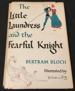 The Little Laundress and the Fearful Knight by Bertram Bloch (1954 first ed.) VG - Imagen 1 de 9