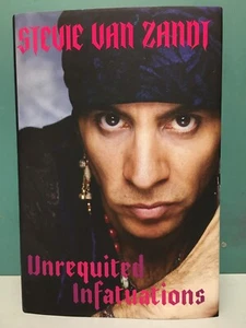 Unrequited Infatuations Stevie Van Zandt ultra-rare Miami Steve signed copy - Picture 1 of 24
