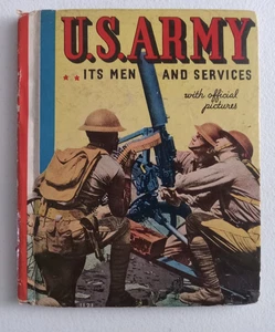 U.S. Army Its Men And Services Official Pictures 1938 M.E. Gillette Whitman Pub - Picture 1 of 18