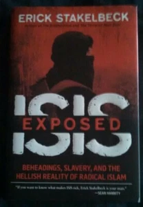 ISIS Exposed : Beheadings, Slavery, and the Hellish Reality of Radical Islam - Picture 1 of 2