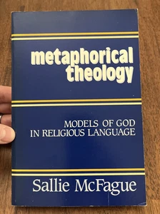 Metaphorical Theology, Models of God in Religious Language, Sallie McFague PB - Picture 1 of 11
