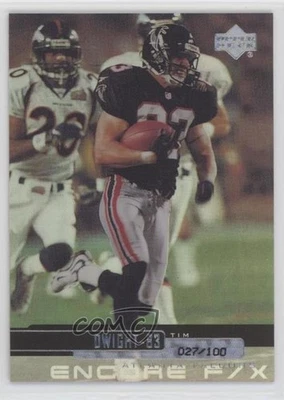 1999 Upper Deck Encore F/X /100 Tim Dwight #7 - Image 1 of 2