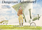 Dangerous Adventure! Lindbergh's Famous Flight - By Ruth Belov Gross - 1977