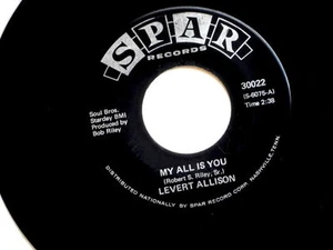 LEVERT ALLISON~MY ALL IS YOU~NEAR MINT~SPAR~IN DEMAND NOW ~ NORTHERN SOUL 45 - Bild 1 von 1