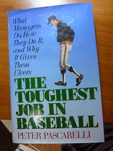 The Toughest Job in Baseball by Peter Pascarelli (1993, Hardcover) - Bild 1 von 2