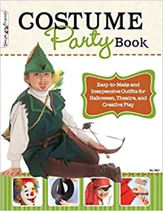 The Costume Party Book: Easy-to-Make Inexpensive Outfits: Halloween-Theater-Play - Foto 1 di 1