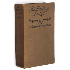 The Trembling of a Leaf 1921 W. Somerset Maugham ~ Scarce first edition - Picture 1 of 6