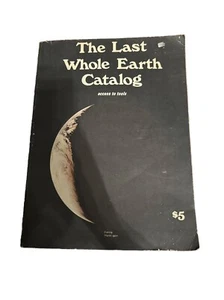 The Last Whole Earth Katalog Access to Tools 1. Auflage 1971 447pp Unikat Rarität - Bild 1 von 9