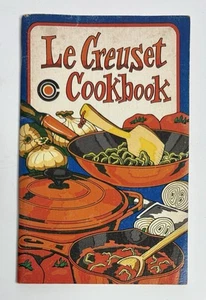 Le Creuset Cookbook Potpurri Press 1980 Irena Chalmers cast iron recipes Booklet - Picture 1 of 3