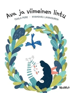 Ava ja viimeinen lintu: Finnish Edition of Ava and the Last Bird by Tuula Pere ( - Picture 1 of 1