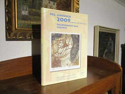 DEG Jahrbuch 2009 EXLIBRIS+KUNST+GRAFIK Bibliophilie BUCHKUNST Bookplate • 13.72€