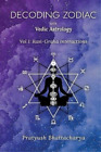 Pratyush Bhattacharya Decoding Zodiac with Vedic Astrology (Paperback)