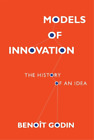 Benoît Godin Models Of Innovation (Gebundene Ausgabe) Inside Technology