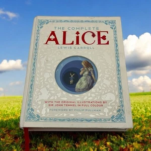 The Complete Alice Lewis Carroll John Tenniel Philip Pullman Hardcover Book - Picture 1 of 13