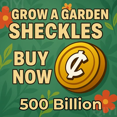 ❗🔴 500 Billion + Sheckles❗[🌳] Grow A Garden │Roblox │ Cheapest │ Fast Delivery