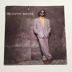 Eric Clapton - Bad Love 7" Vinyl Record - 922 644-7 EX - Picture 1 of 4