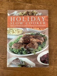 Holiday Slow Cooker: A Year Of Hassle-Free Celebrations by Jonnie Downing - Imagen 1 de 7