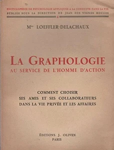 La graphologie au service de l'homme d'action| Mme Loeffler-Delachaux| Bon état - Picture 1 of 1