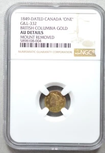 1849 $1 Canada British Columbia Gold / G&L- 332 NGC AU HR6 - CN4 - Picture 1 of 4