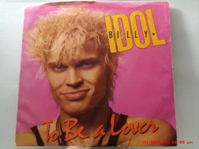 BILLY IDOL-(45 W/PIC. SLEEVE)- TO BE A LOVER / ALL SUMMER SINGLE -CHRYSALIS-1986 - Image 1 of 4