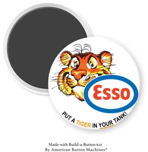 Esso Tigar in Your Tank 2,25" Retro Style Magnet Button Badge - Bild 1 von 1
