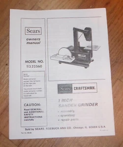 SEARS CRAFTSMAN 1" SANDER GRINDER OWNERS MANUAL 113.22560 22560 BELT DISC - Picture 1 of 1