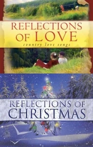 Various Artists Reflections of Love : Country Love Songs + Christmas 2CD - Picture 1 of 3