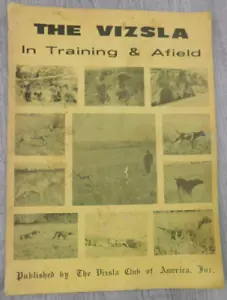 Vizsla In Training & Afield Magyar Vizsla Club Of America Hunting VTG Magazine - Picture 1 of 6