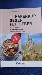 Die Haferkur gegen Fettleber  -  Fischer  -  UNGELESEN  WIE NEU - Bild 1 von 1