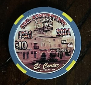 El Cortez - 1991-2001 Limited Edition (300) $10 Dollar Chip - Picture 1 of 2
