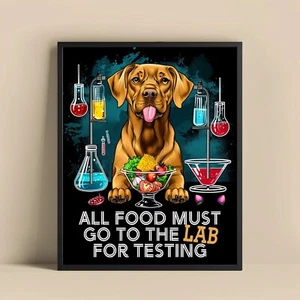 Funny Dog Wall Art Print - "All Food Must Go to the Lab for Testing" - Labrador - Picture 1 of 9