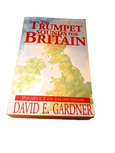 The Trumpet Sounds for Britain - Volumes 1, 2 & 3 (Paperback) David E. Gardner - Imagen 1 de 1
