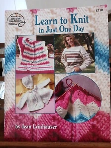 Learn to Knit in Just One Day Jean Leinhauser American School Of Needlework - Picture 1 of 6