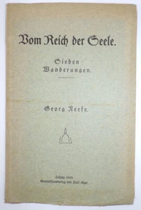 Vom Reich der Seele Sieben Wanderungen Georg Neese 1918 Zittau - Bild 1 von 3