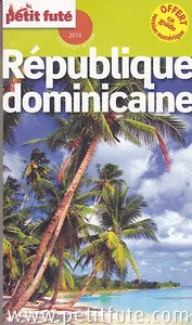 REPUBLIQUE DOMINICAINE - PETIT FUTE - GUIDE DE VOYAGE 2014 - LIVRE NEUF - Imagen 1 de 1