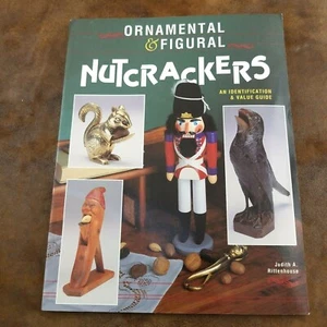 Ornamental and Figural Nutcrackers by Judith A. Rittenhouse (1992 Paperback) - Picture 1 of 5