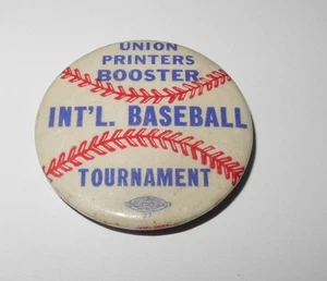 Vintage Union Printers International Baseball Booster Tournament Souvenir Pin - Picture 1 of 2