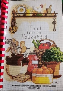 Food For My Household Cookbook Butler Co. Pa Ext. Homemakers Vol. VIII 1988 - Foto 1 di 4