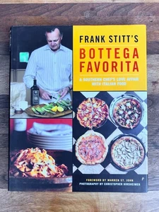 Frank Stitt's Bottega Favorita - Hardcover By Frank Stitt - VERY GOOD - Picture 1 of 7