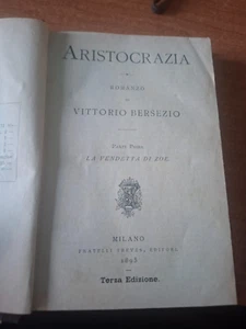 Libro Aristocrazia Vittorio Bersezio Treves Editore Svegli volume - Picture 1 of 8