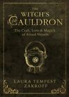Witchs Cauldron  The Craft Lore And Magick Of Ritual Vessels Paperback By Z