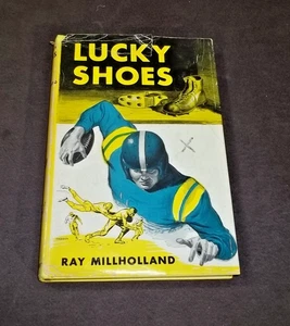 1956 Lucky Shoes Ray Millholland HC w JD Football Story Book - Picture 1 of 4