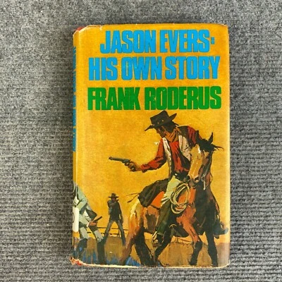 Jason Evers - His Own Story by Frank Roderus 1981 RARE 1st Ed HC DJ Western - image 1 of 4