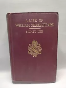 A LIFE OF WILLIAM SHAKESPEARE BY SIDNEY LEE -1916 -Hardcover No DJ -New Edition - Picture 1 of 16