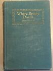 True Stated 1St Edition Where Beauty Dwells By Emilie Loring Rare Hardcover 1941