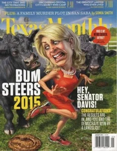 Texas Monthly Magazine January 2015 Wendy Davis Cover Bum Steer Awards - Imagen 1 de 1