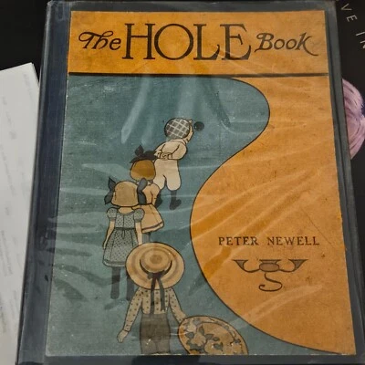 The Hole Book. by Peter Newell. N.Y. 1908. first edition. illustrated. - Image 1 of 4